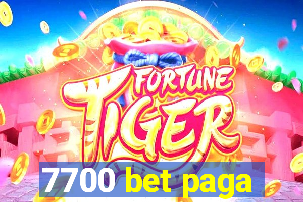 7700 bet paga