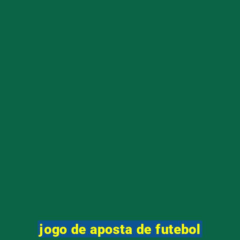 jogo de aposta de futebol