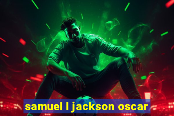 samuel l jackson oscar