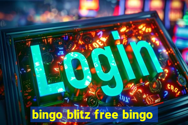 bingo blitz free bingo