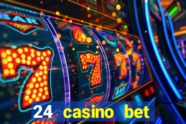 24 casino bet sister sites