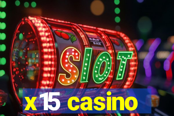 x15 casino