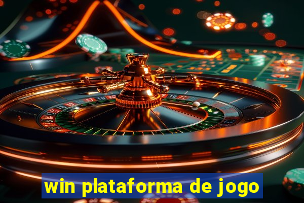 win plataforma de jogo