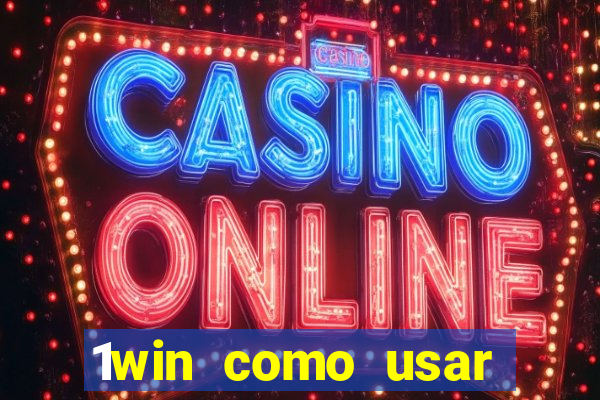 1win como usar bono de casino