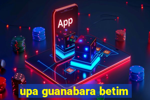 upa guanabara betim