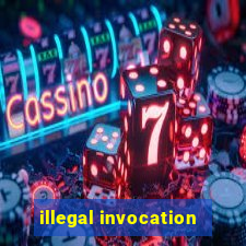 illegal invocation