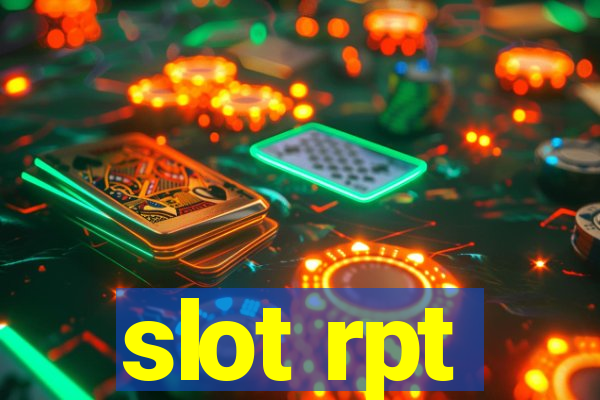 slot rpt