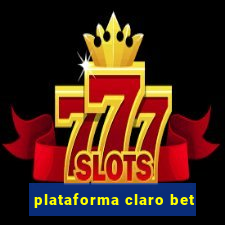 plataforma claro bet