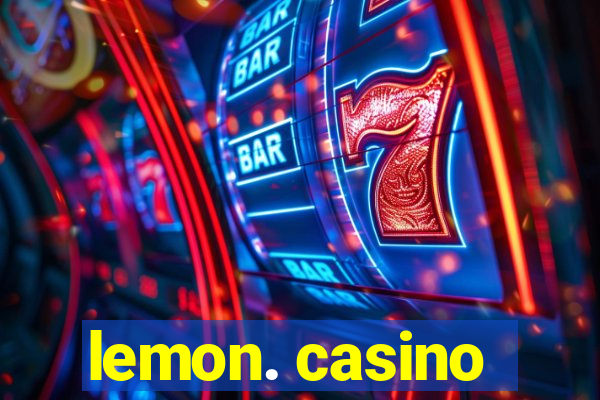 lemon. casino