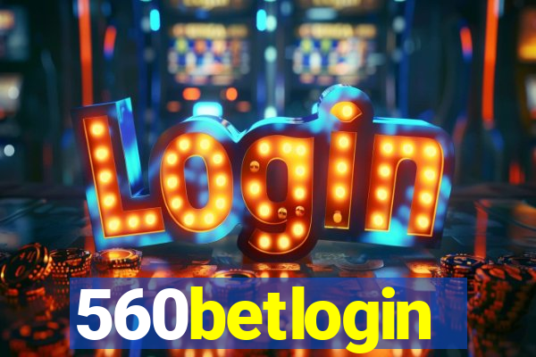 560betlogin