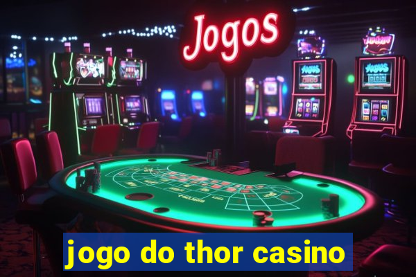 jogo do thor casino