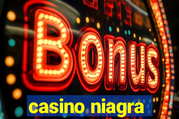 casino niagra