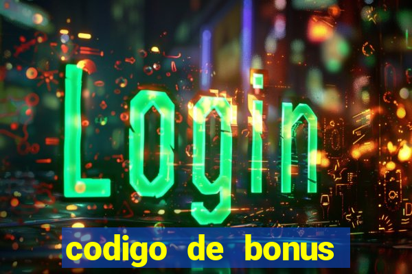 codigo de bonus play fortuna