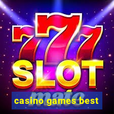 casino games best