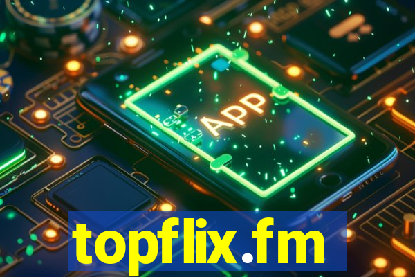 topflix.fm