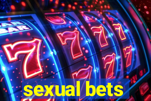 sexual bets