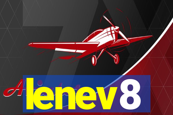 lenev8