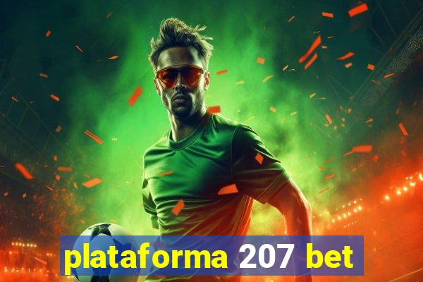 plataforma 207 bet