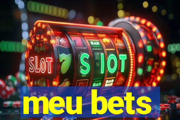 meu bets