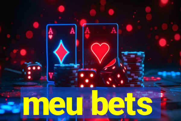 meu bets