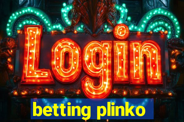 betting plinko