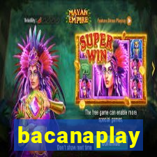 bacanaplay