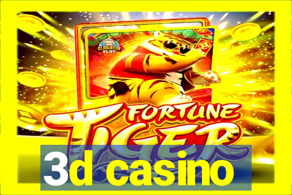 3d casino