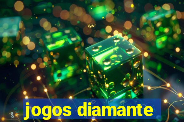 jogos diamante