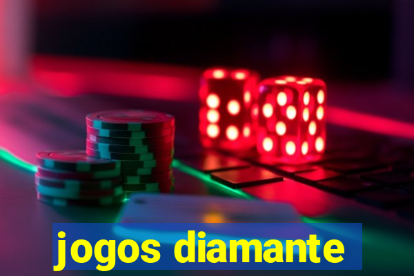 jogos diamante