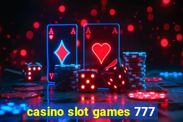 casino slot games 777