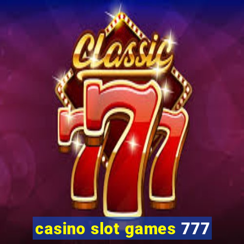 casino slot games 777