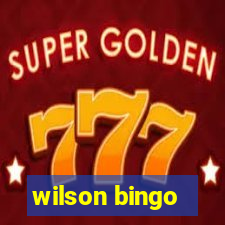 wilson bingo