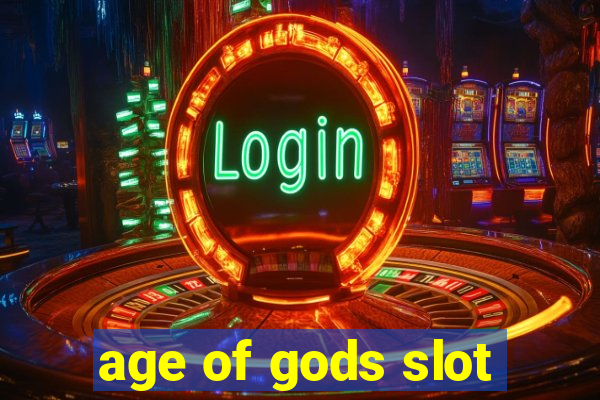 age of gods slot