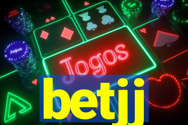 betjj