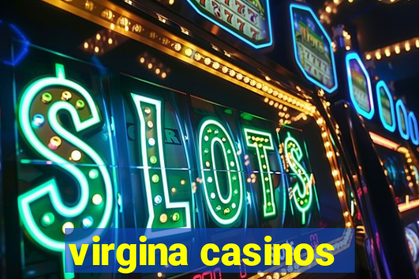 virgina casinos