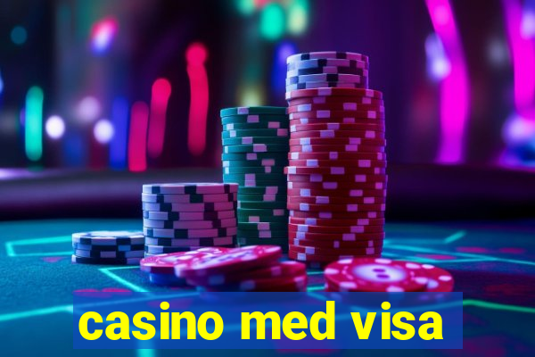 casino med visa