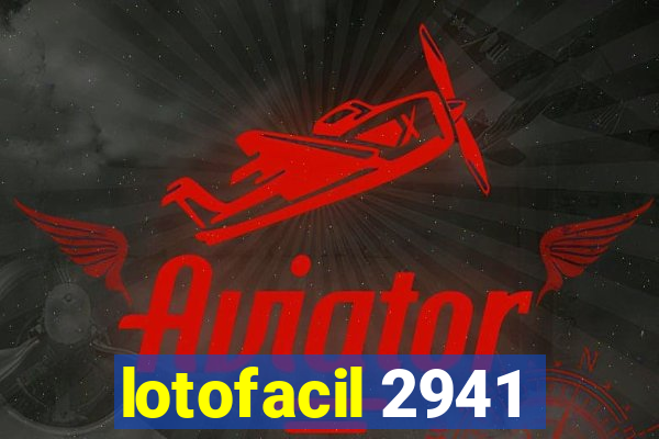 lotofacil 2941