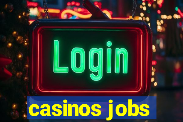 casinos jobs