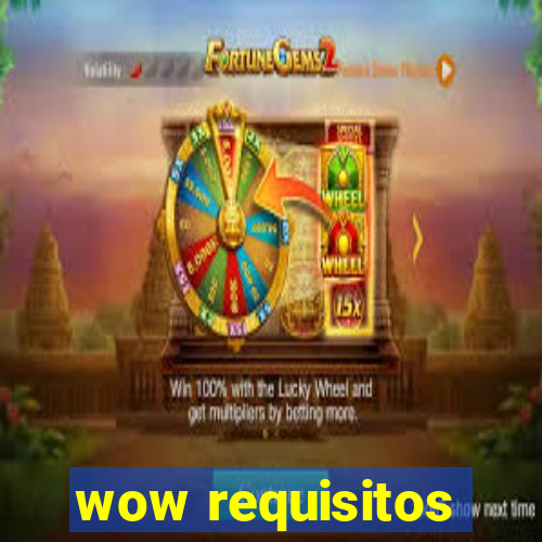 wow requisitos