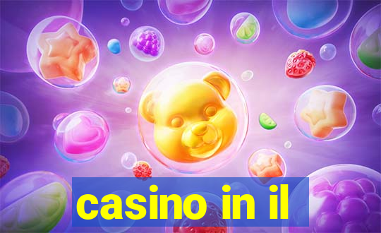 casino in il