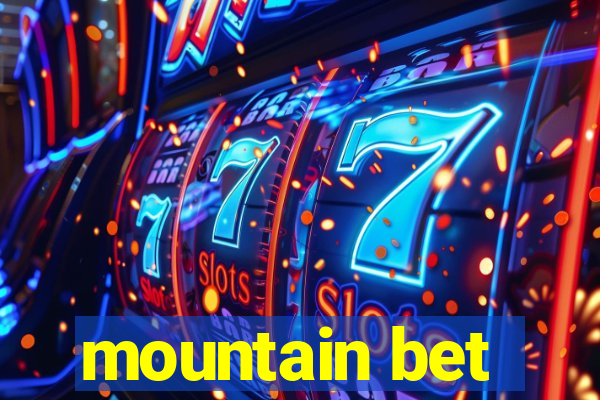 mountain bet