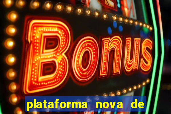 plataforma nova de jogo fortune tiger