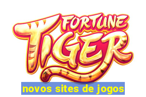 novos sites de jogos