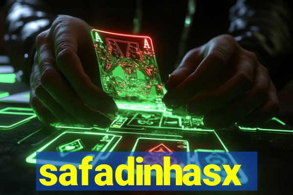 safadinhasx