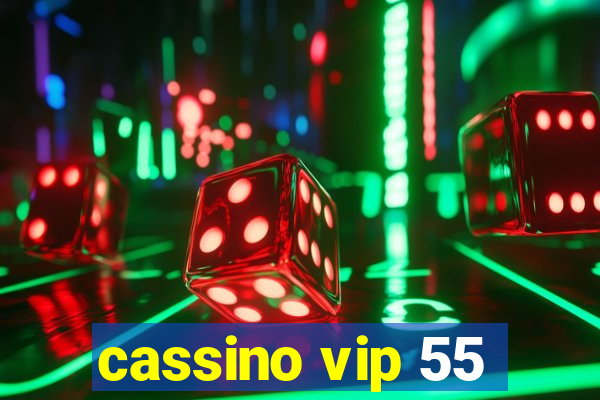 cassino vip 55