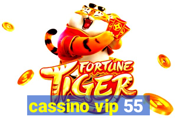 cassino vip 55