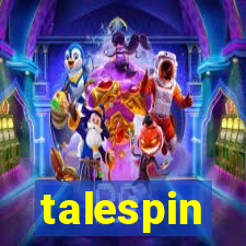 talespin