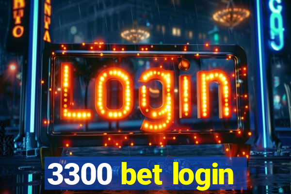 3300 bet login