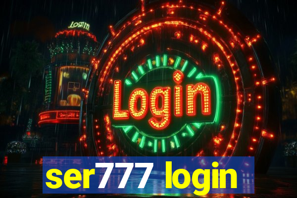 ser777 login