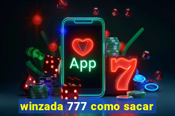 winzada 777 como sacar